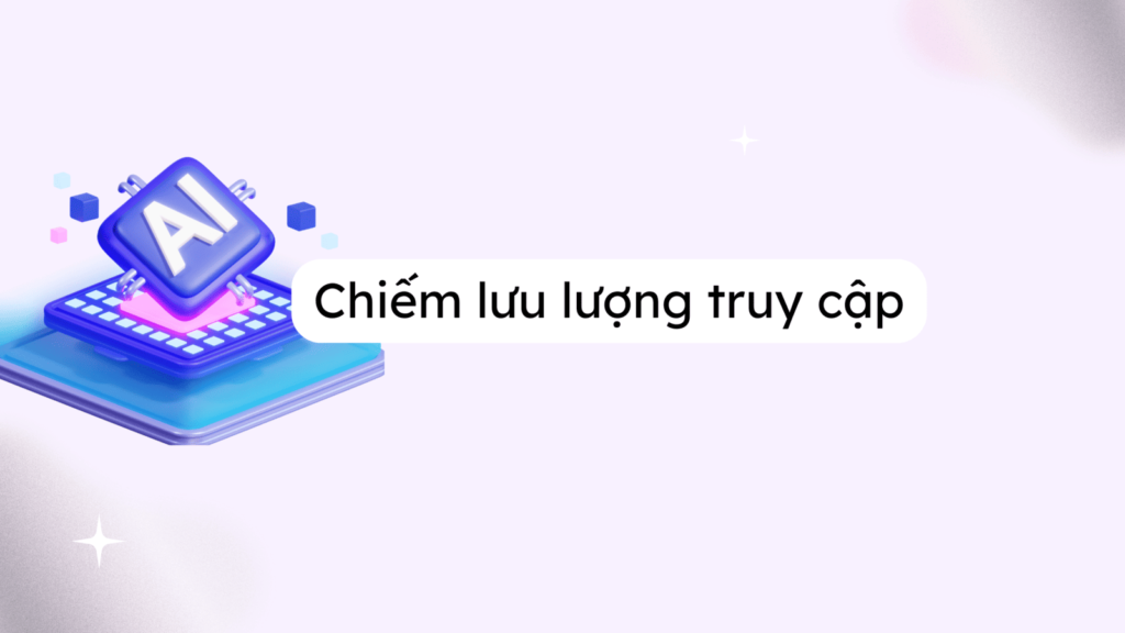 AI đã chiếm hết lưu lượng truy cập của tôi